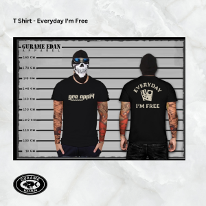 T Shirt - Everyday I'm Free